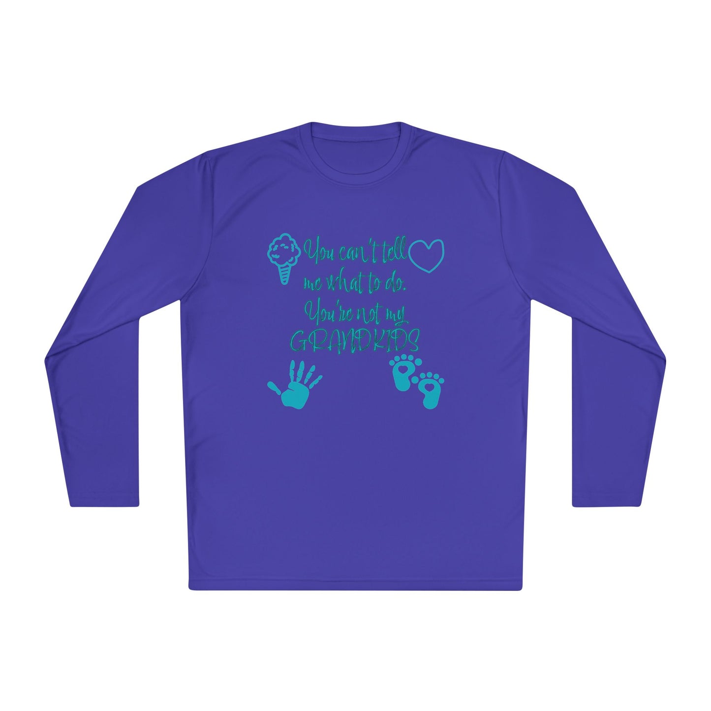 Funny Grandparents Lightweight Long Sleeve Tee, Gift for Grandma Grandpa, 'You can't tell me what to do, You're not my GRANDBABIES'.