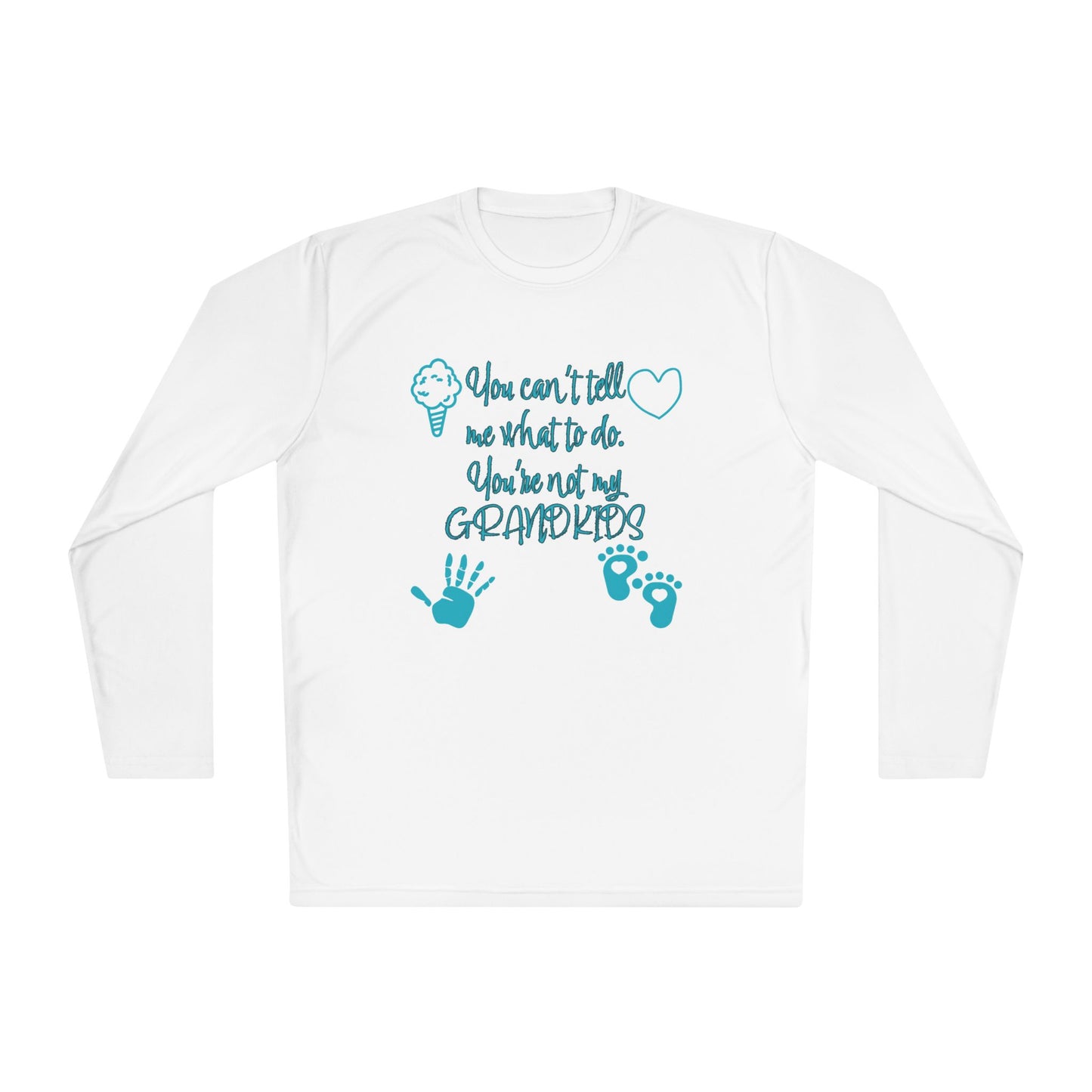 Funny Grandparents Lightweight Long Sleeve Tee, Gift for Grandma Grandpa, 'You can't tell me what to do, You're not my GRANDBABIES'.