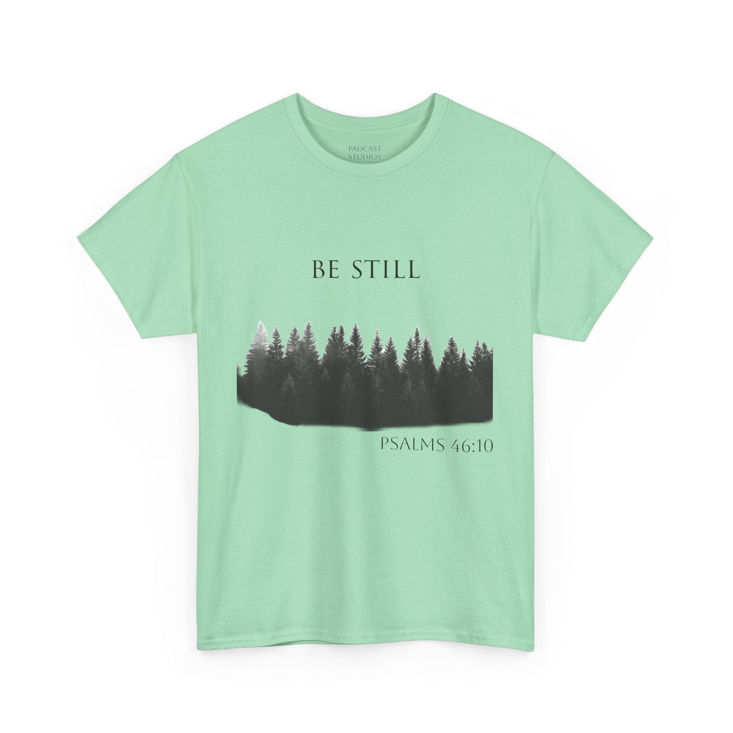 Be Still -Cotton Tee - Christian and Nature Inspired Relaxation Shirt