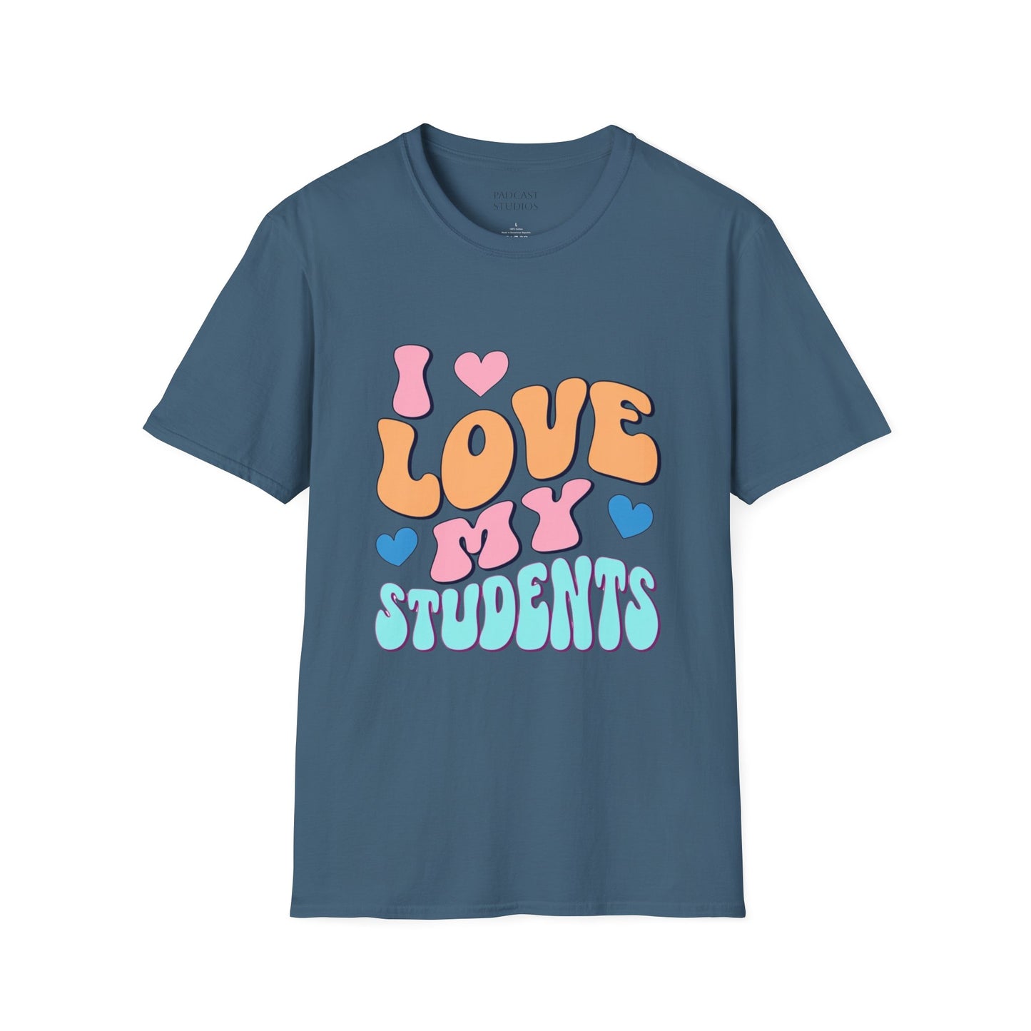 I Love My Students Colorful Teacher Shirt, Unisex Softstyle T-Shirt, Teacher Gift, Back to School Tee, Educator Apparel