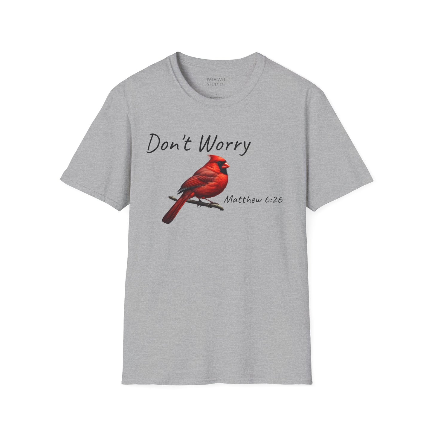 Christian Unisex Softstyle T-Shirt - "Don't Worry" Cardinal Design Matthew 6:26