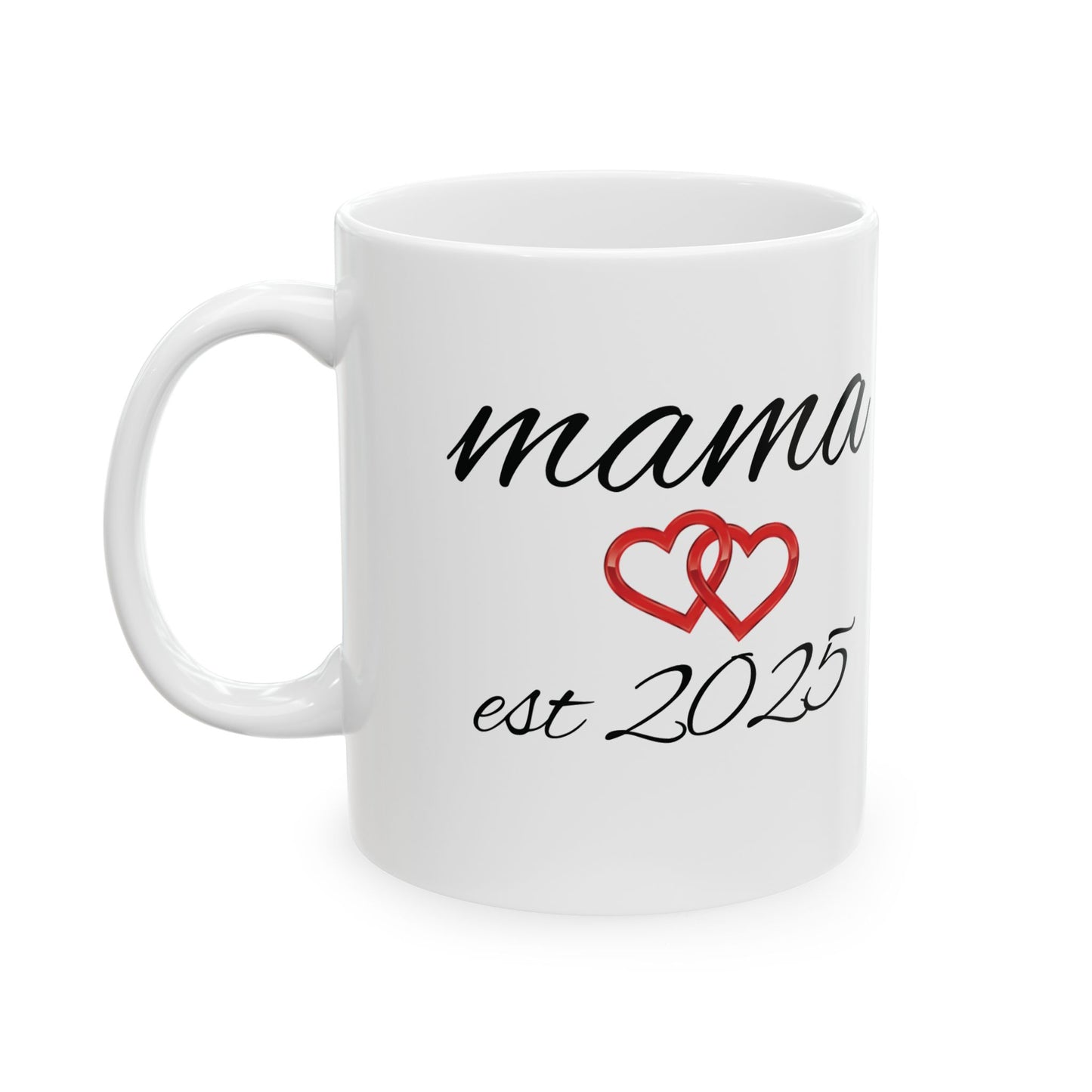 Personalized Mama Hearts Mug - Established 2025 - Perfect Gift for Moms