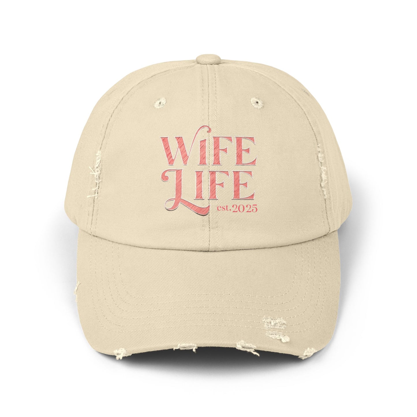 Wife Life Est. 2025 Distressed Ball Cap. Trendy Gift for Newlyweds and Proud Wives! Perfect for Celebrating New Beginnings