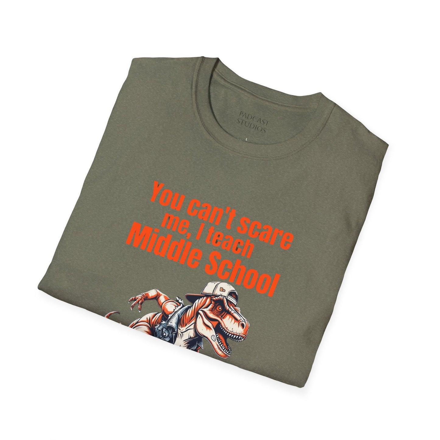 You Can't Scare Me, I Teach Middle School, Funny Teacher T-Shirt, Teacher Gift, Education Humor, Gift for Educators, Dinosaur Graphic Shirt