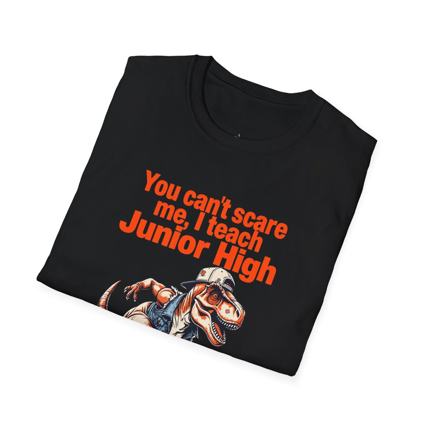 You can't scare me, I teach Junior High, Unisex Softstyle T-Shirt, Teacher Shirt, Back to School Tee, Gift for Educators, Teacher Apparel