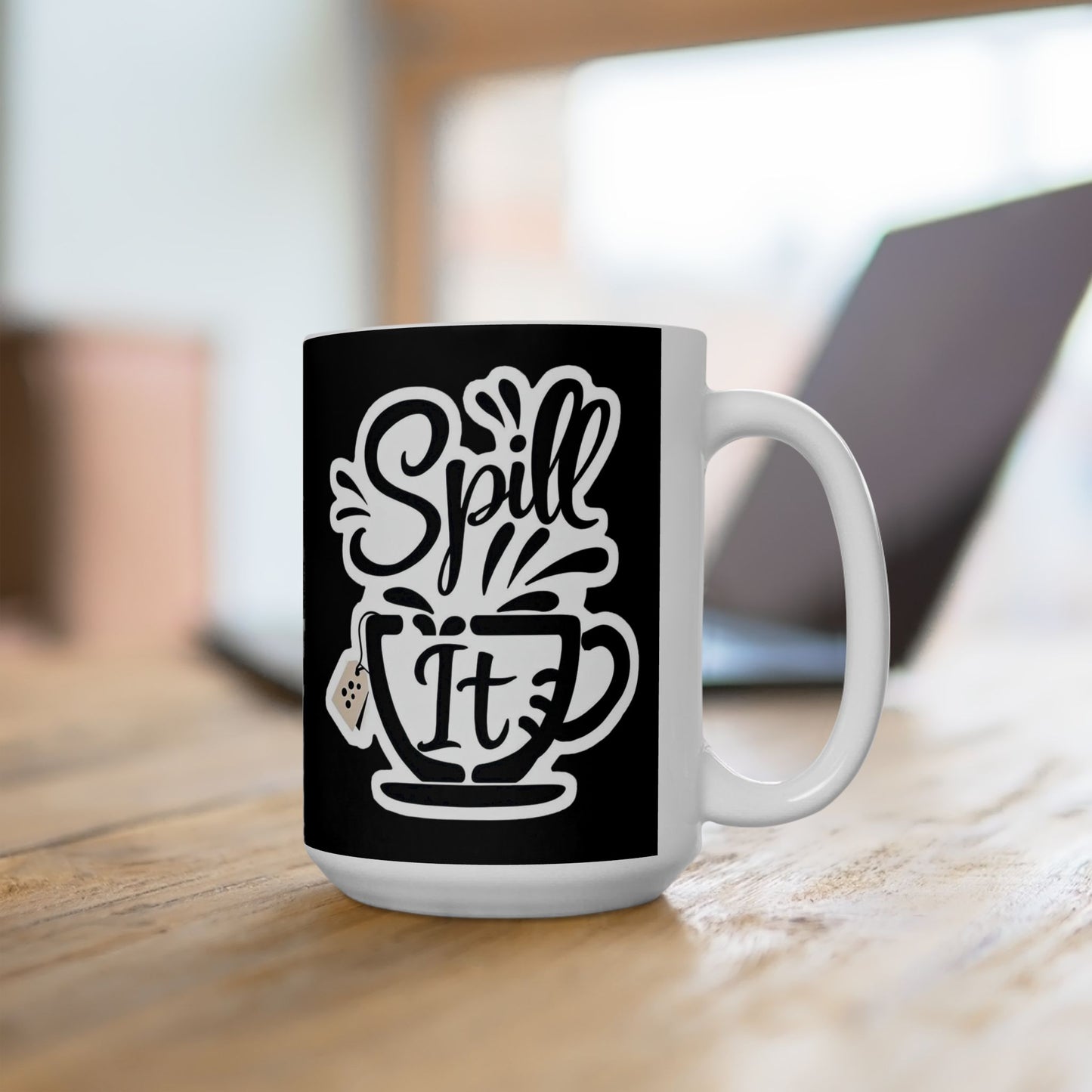 Spill It, Cute Coffee Lover's Ceramic Mug - Funny Tea Mug, Home Decor, Office Supplies, Humor Merch, Gift Idea