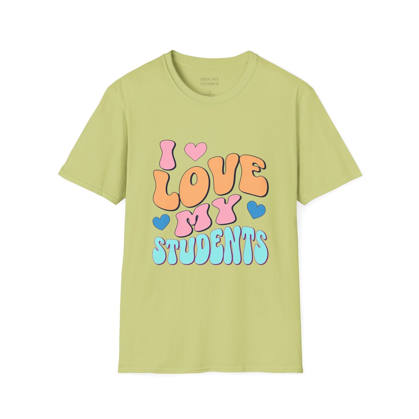 I Love My Students Colorful Teacher Shirt, Unisex Softstyle T-Shirt, Teacher Gift, Back to School Tee, Educator Apparel