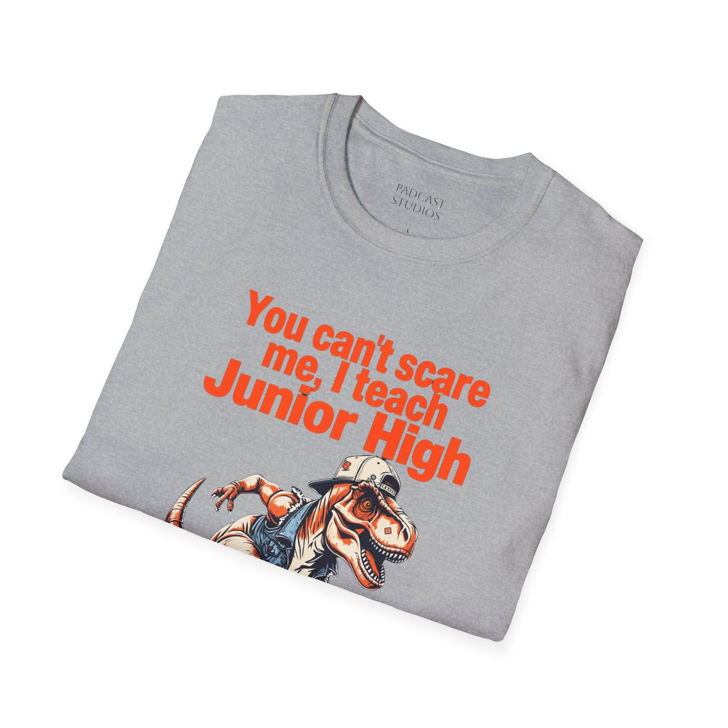 You can't scare me, I teach Junior High, Unisex Softstyle T-Shirt, Teacher Shirt, Back to School Tee, Gift for Educators, Teacher Apparel