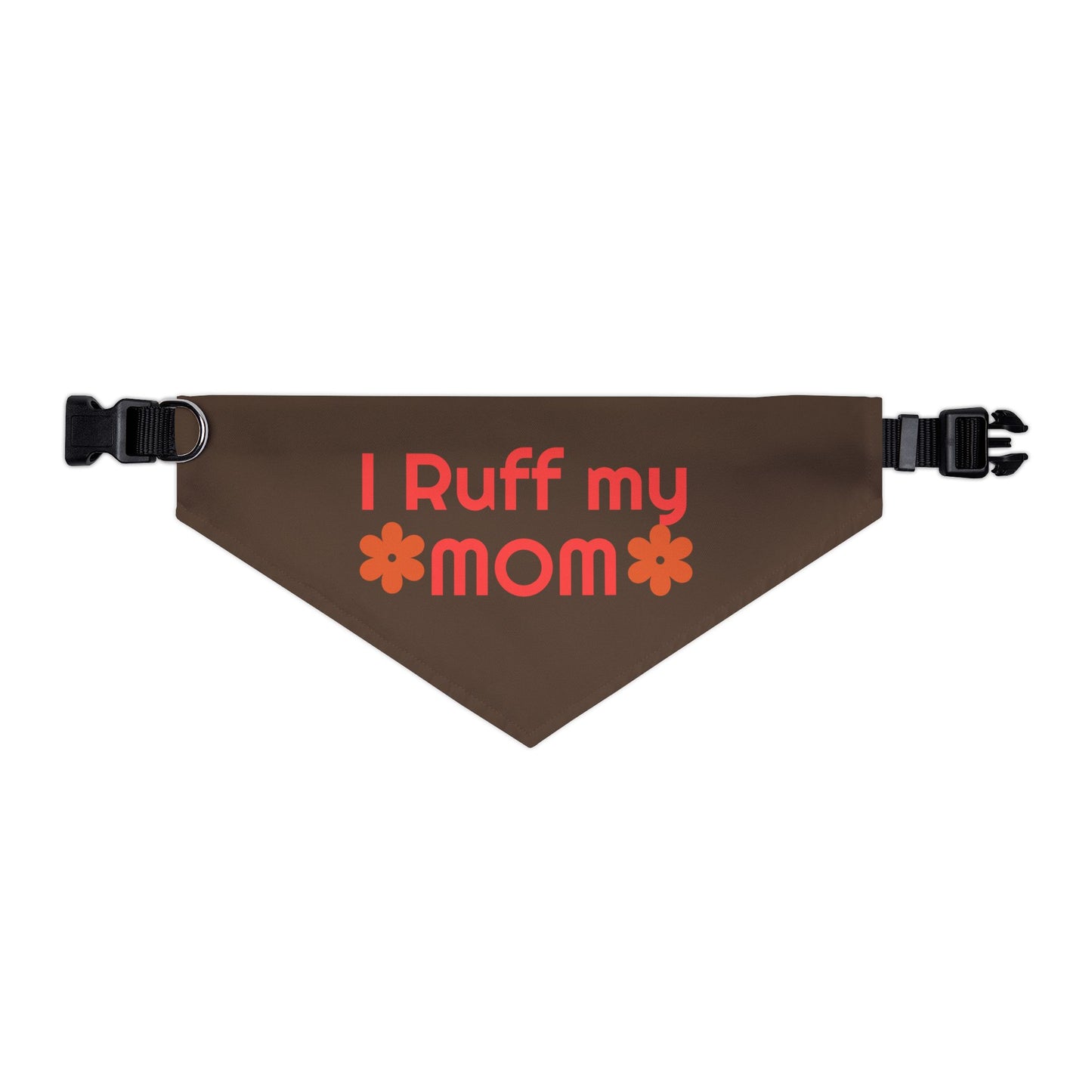 I Ruff My Mom Pet Bandana Collar - Cute Adjustable Dog Accessory for Gifts and Celebrations