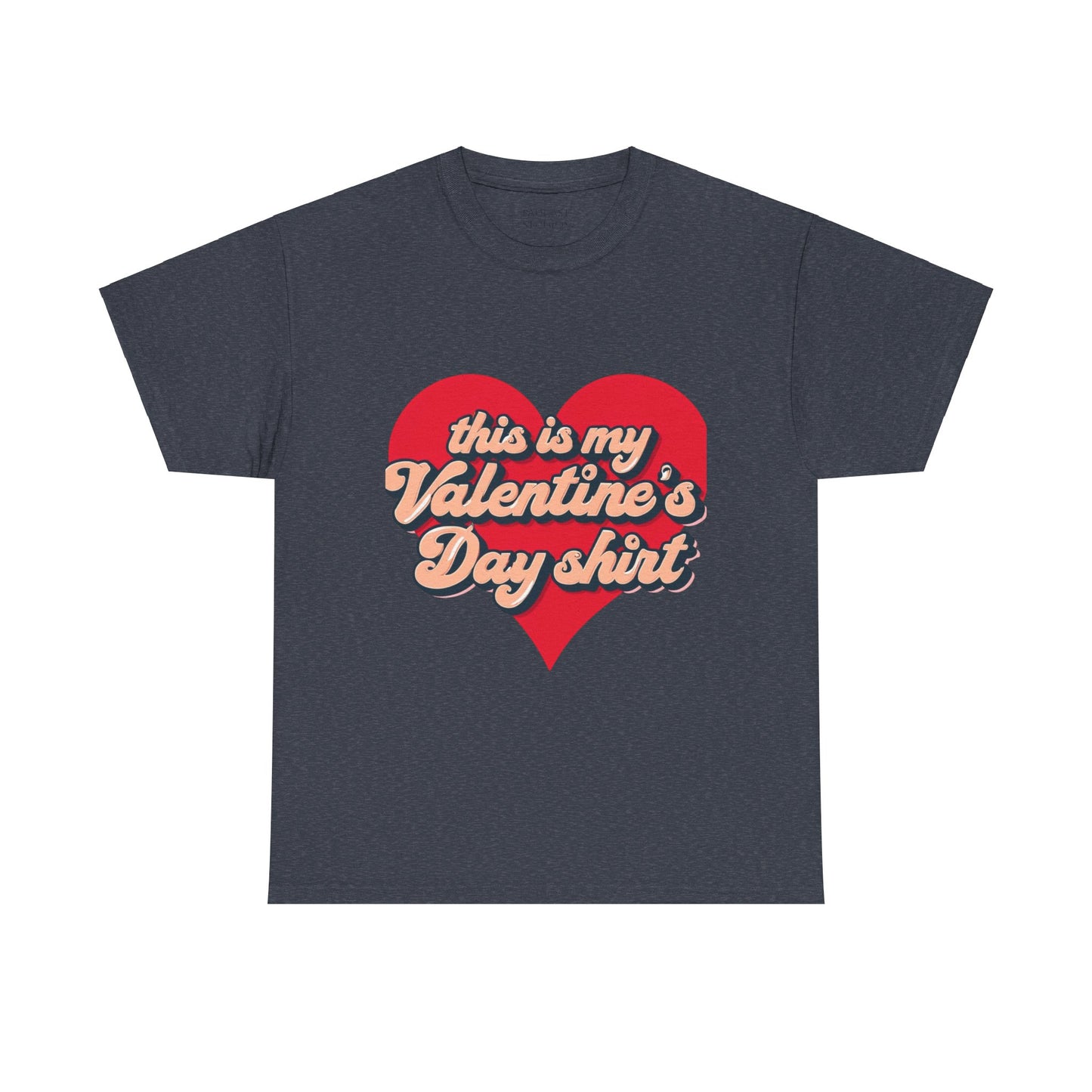 Valentine's Day Tee - 'This is My Valentine's Day Shirt'