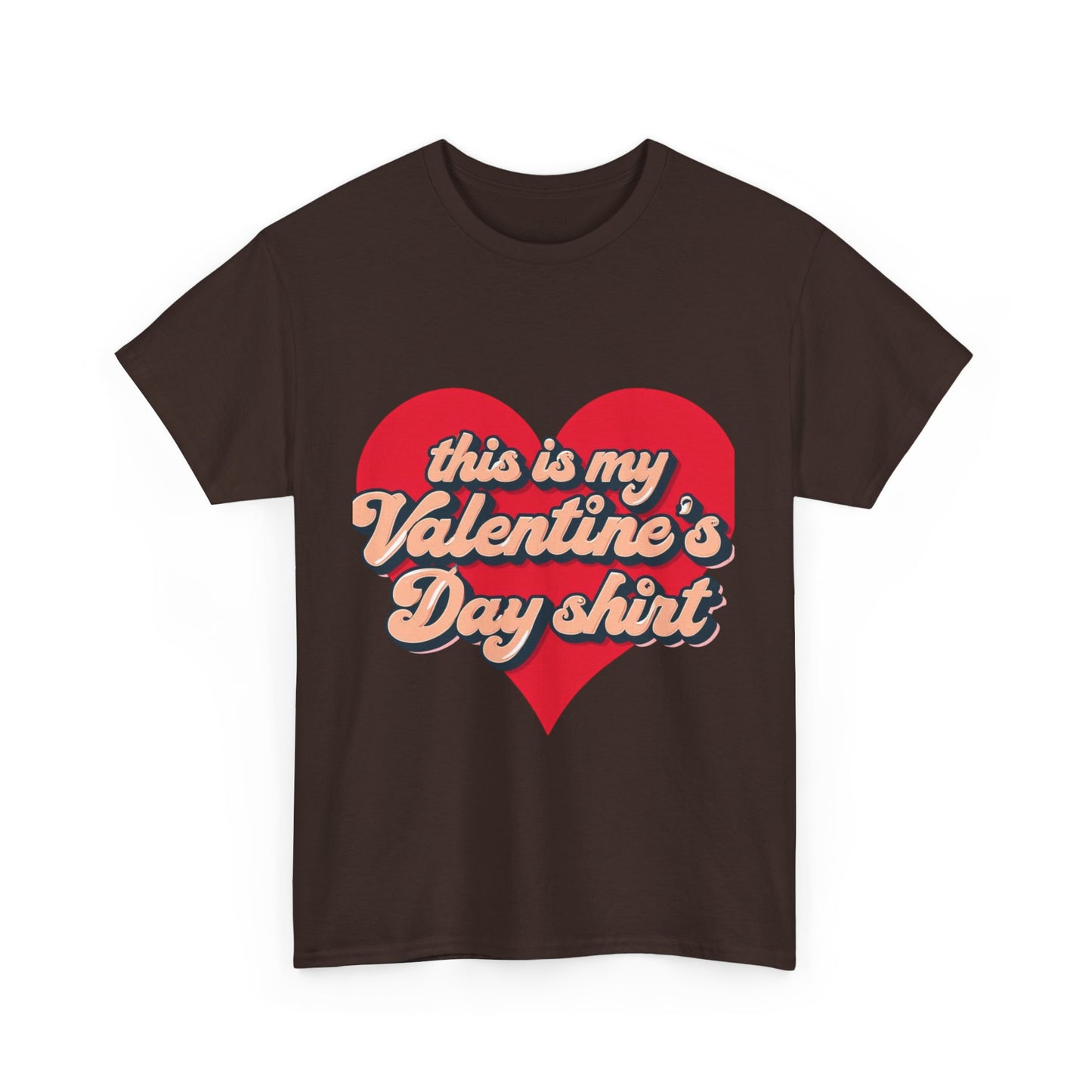 "This is my Valentine's Day shirt" Cotton Tee
