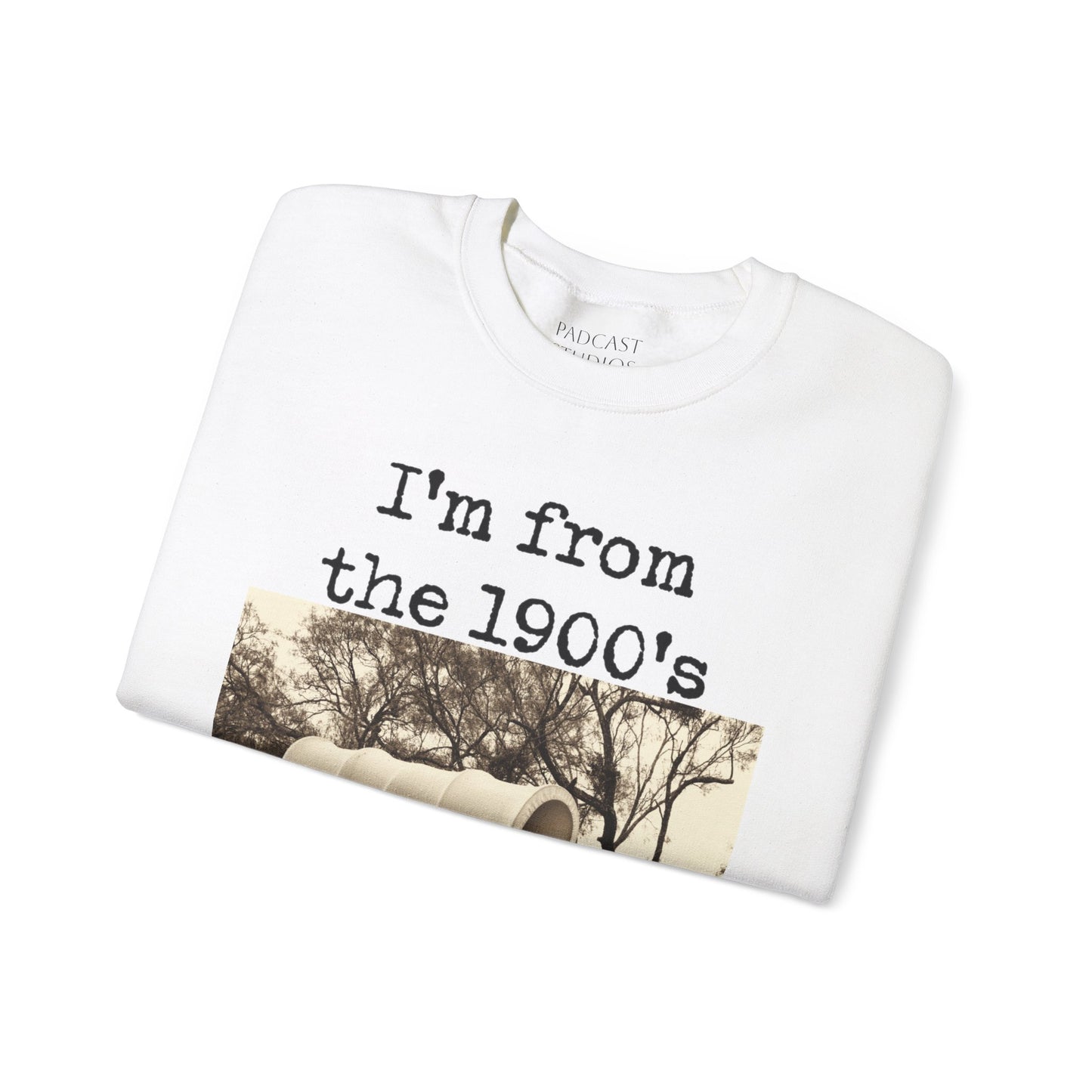 Vintage"I'm from the 1900s" Crewneck Sweatshirt - Unisex Heavy Blend