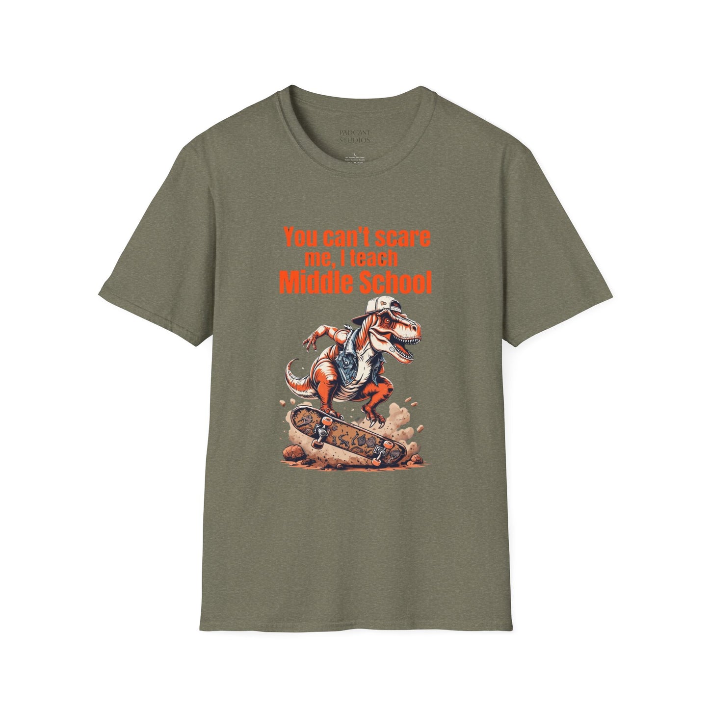 You Can't Scare Me, I Teach Middle School, Funny Teacher T-Shirt, Teacher Gift, Education Humor, Gift for Educators, Dinosaur Graphic Shirt
