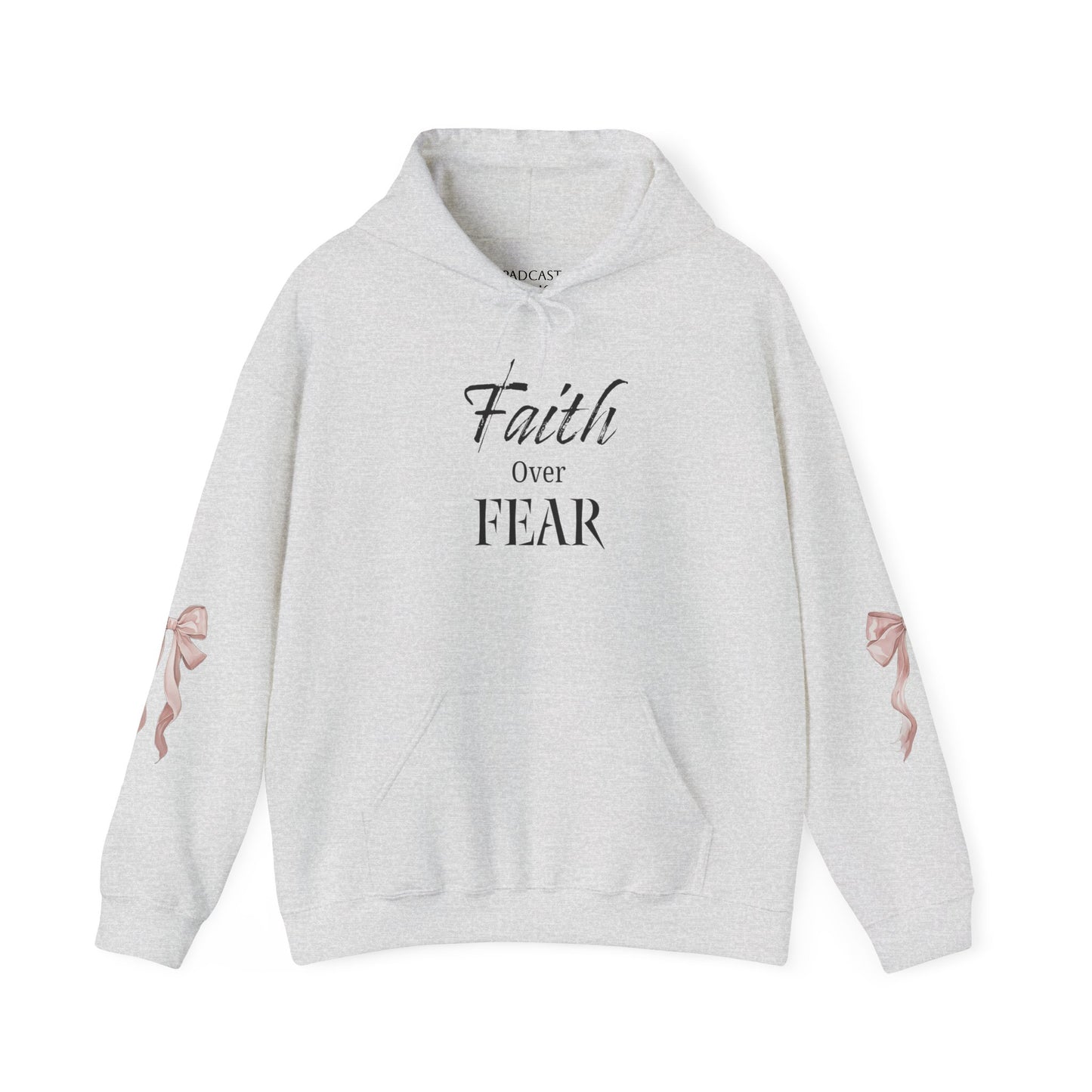 Faith Over Fear Hooded Sweatshirt - Cozy Inspirational Gift, Self-Care, Mindfulness, Motivational Wear, Pink Bows Hoodie
