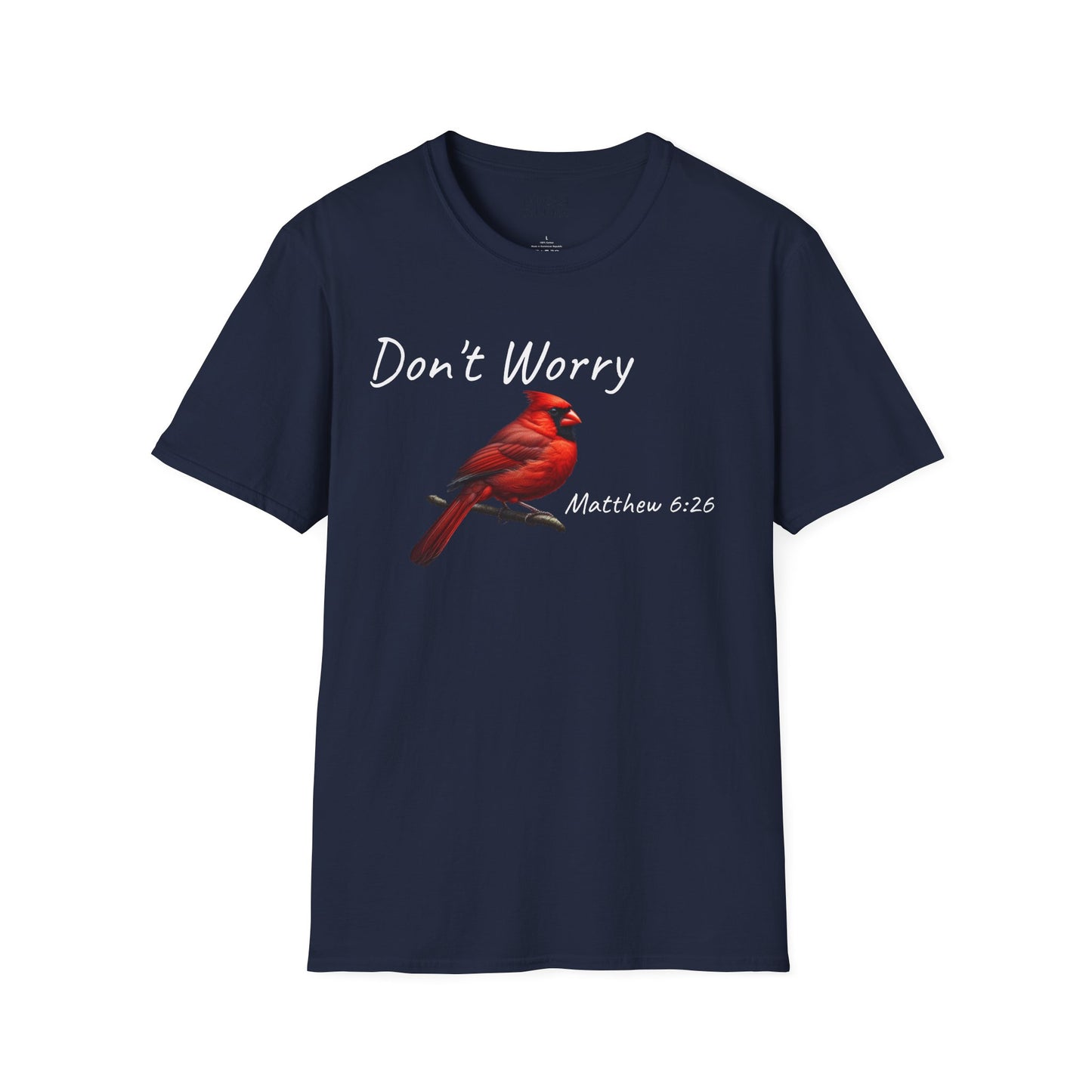 Christian Unisex Softstyle T-Shirt - "Don't Worry" Cardinal Design Matthew 6:26