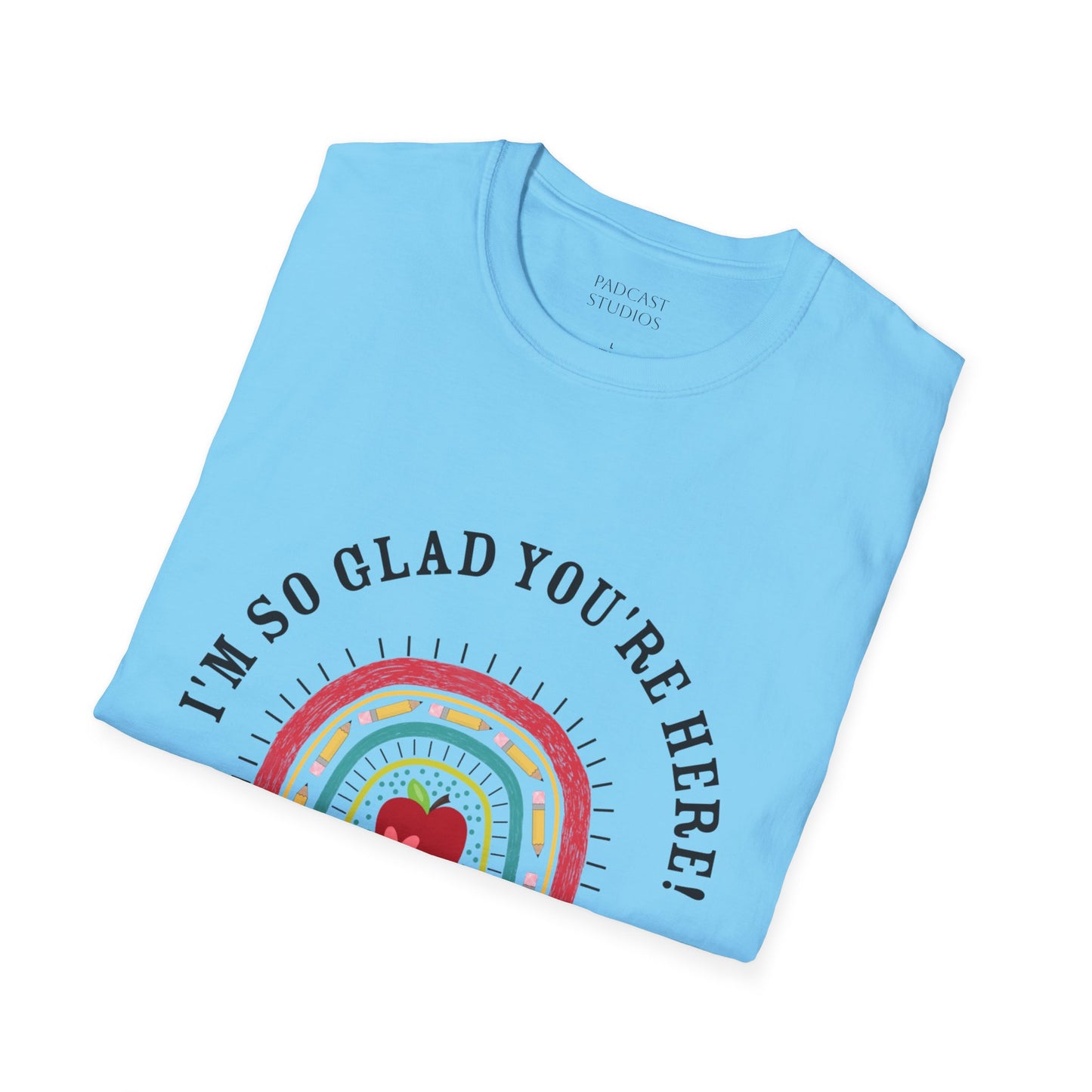 ''m So Glad You're Here! Rainbow, Apple Teacher Graphic T-Shirt Design, Perfect for Gifts, Casual Wear, Teacher Gift, Friends
