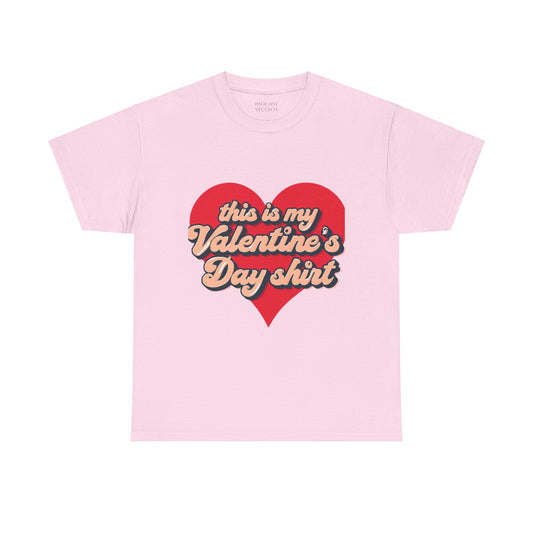 Valentine's Day Tee - 'This is My Valentine's Day Shirt'