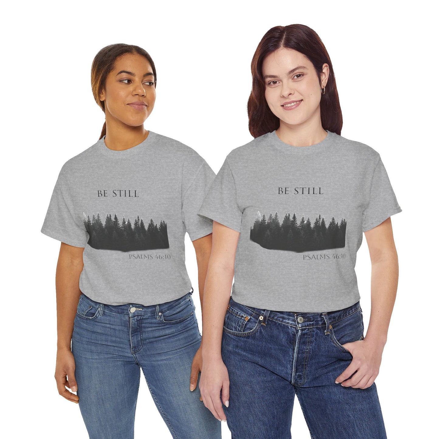 Be Still -Cotton Tee - Christian and Nature Inspired Relaxation Shirt