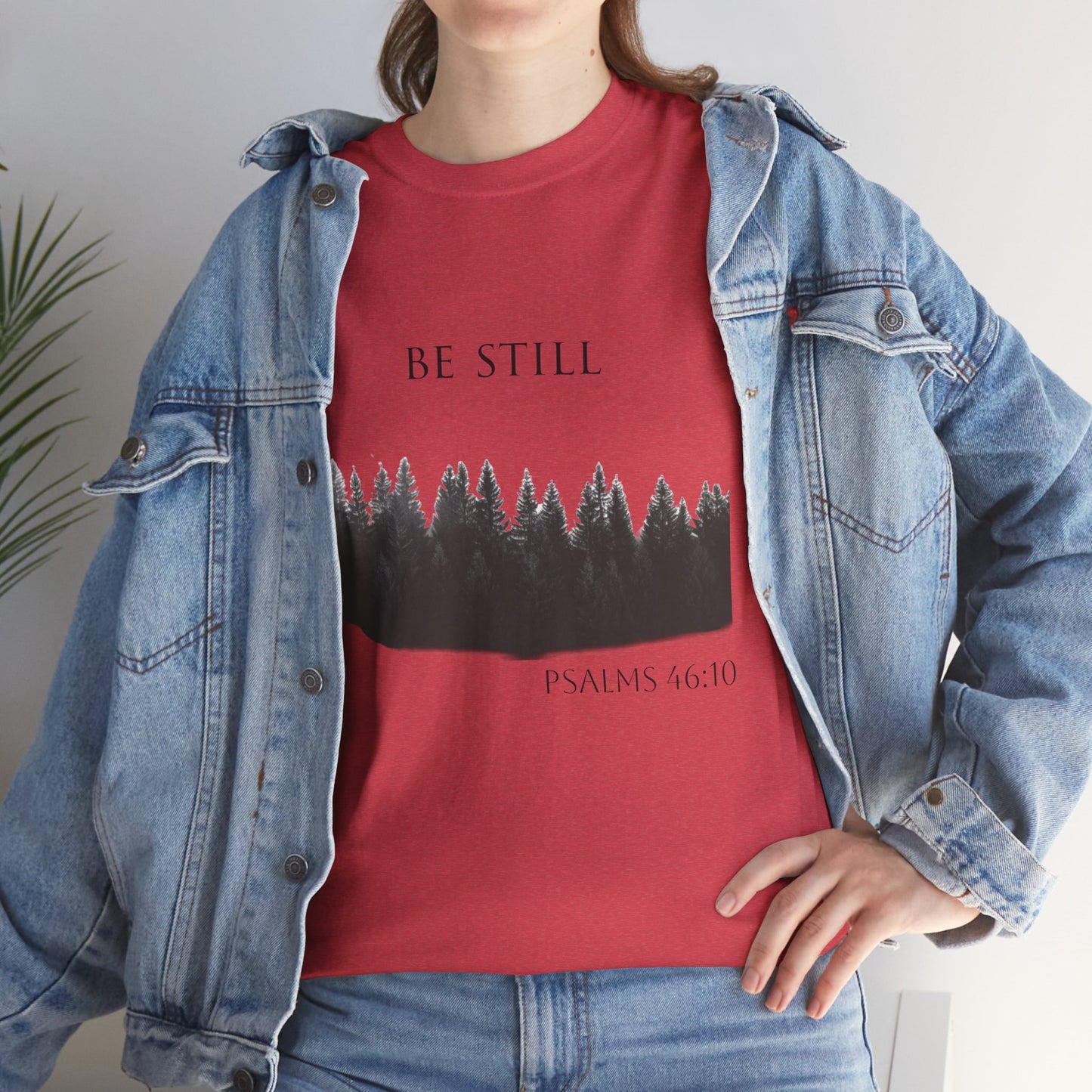 Be Still -Cotton Tee - Christian and Nature Inspired Relaxation Shirt