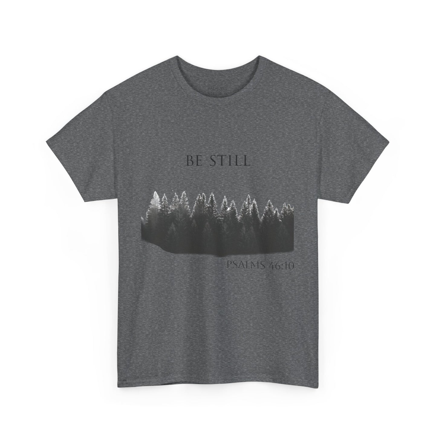 Be Still -Cotton Tee - Christian and Nature Inspired Relaxation Shirt