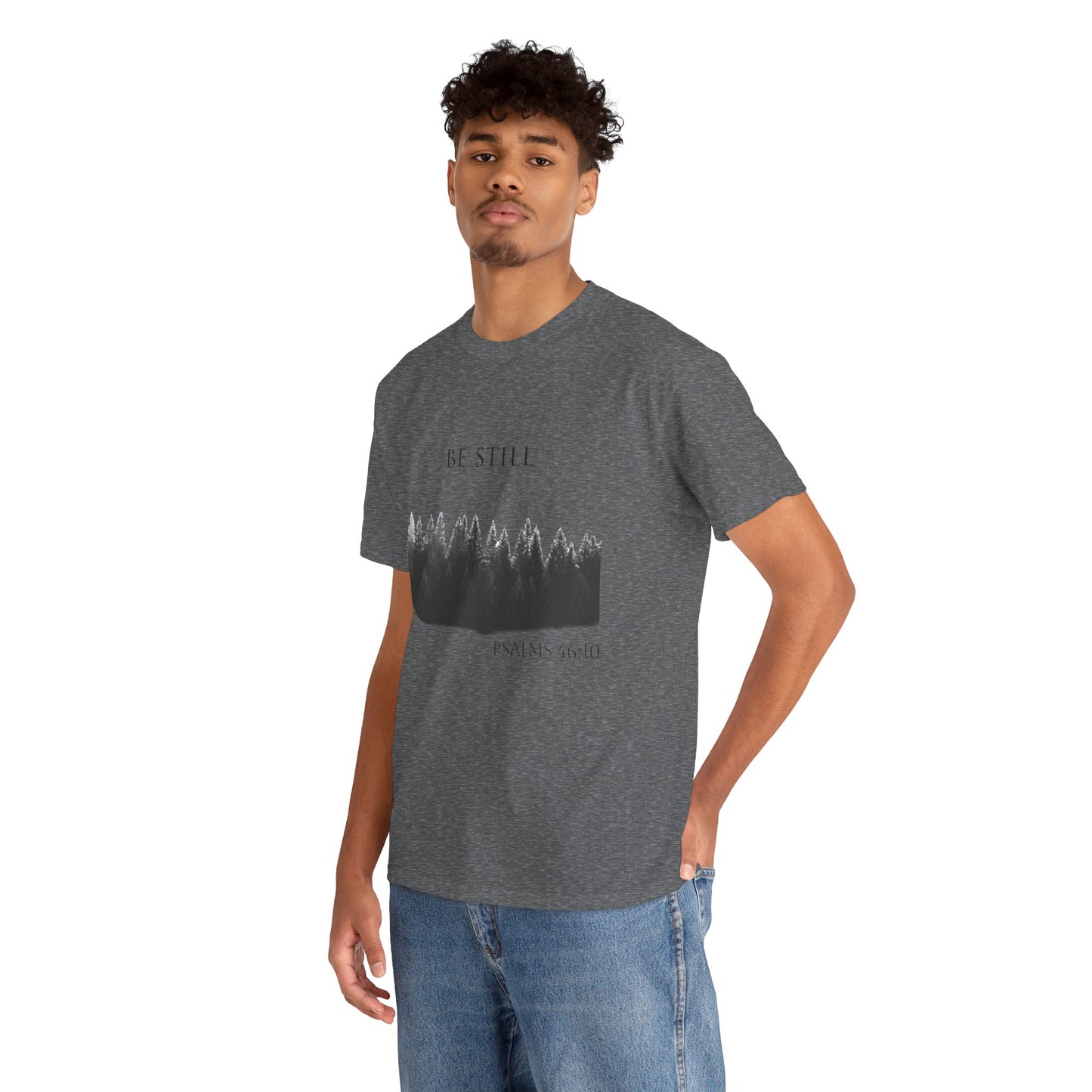 Be Still -Cotton Tee - Christian and Nature Inspired Relaxation Shirt