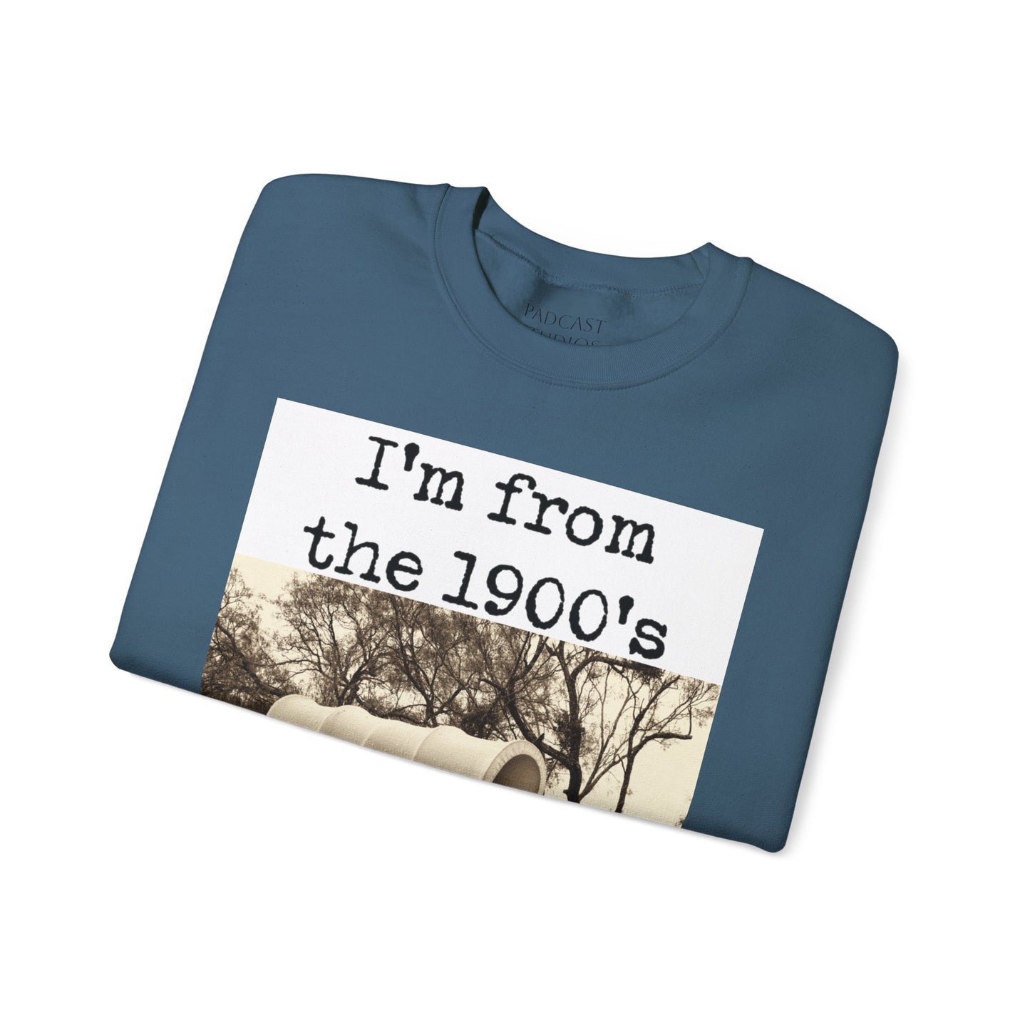 Vintage"I'm from the 1900s" Crewneck Sweatshirt - Unisex Heavy Blend