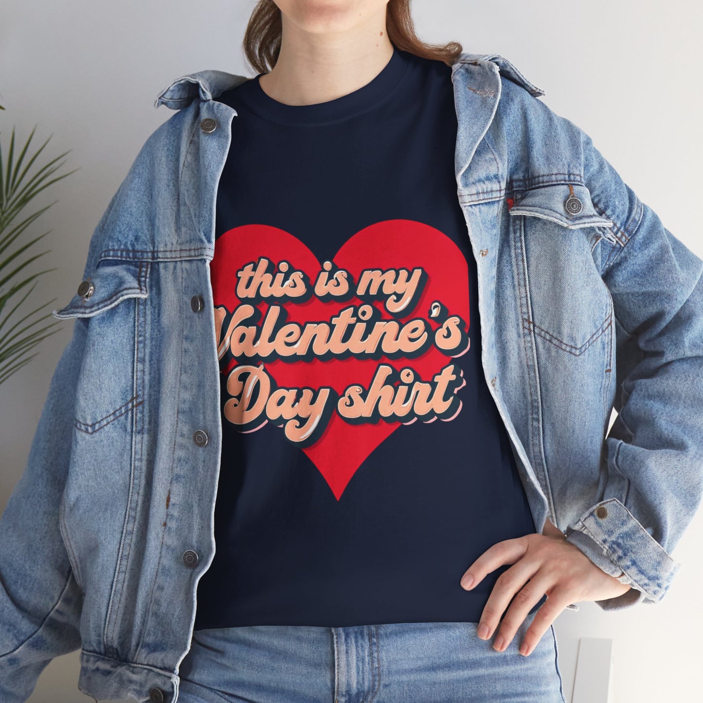 "This is my Valentine's Day shirt" Cotton Tee