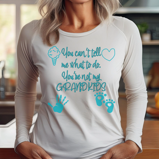 Funny Grandparents Lightweight Long Sleeve Tee, Gift for Grandma Grandpa, 'You can't tell me what to do, You're not my GRANDBABIES'.