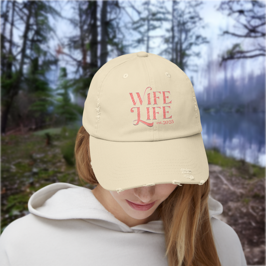 Wife Life Est. 2025 Distressed Ball Cap. Trendy Gift for Newlyweds and Proud Wives! Perfect for Celebrating New Beginnings