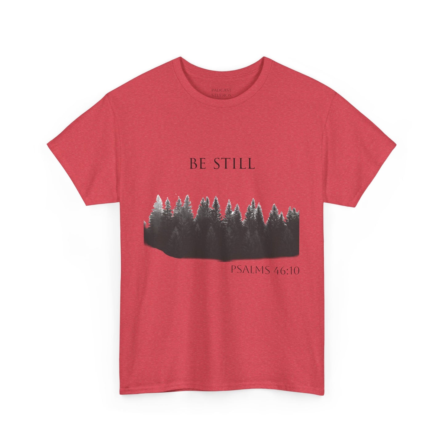 Be Still -Cotton Tee - Christian and Nature Inspired Relaxation Shirt