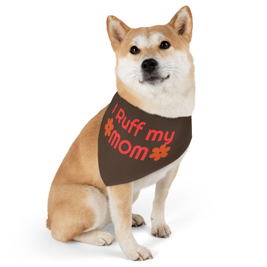 I Ruff My Mom Pet Bandana Collar - Cute Adjustable Dog Accessory for Gifts and Celebrations