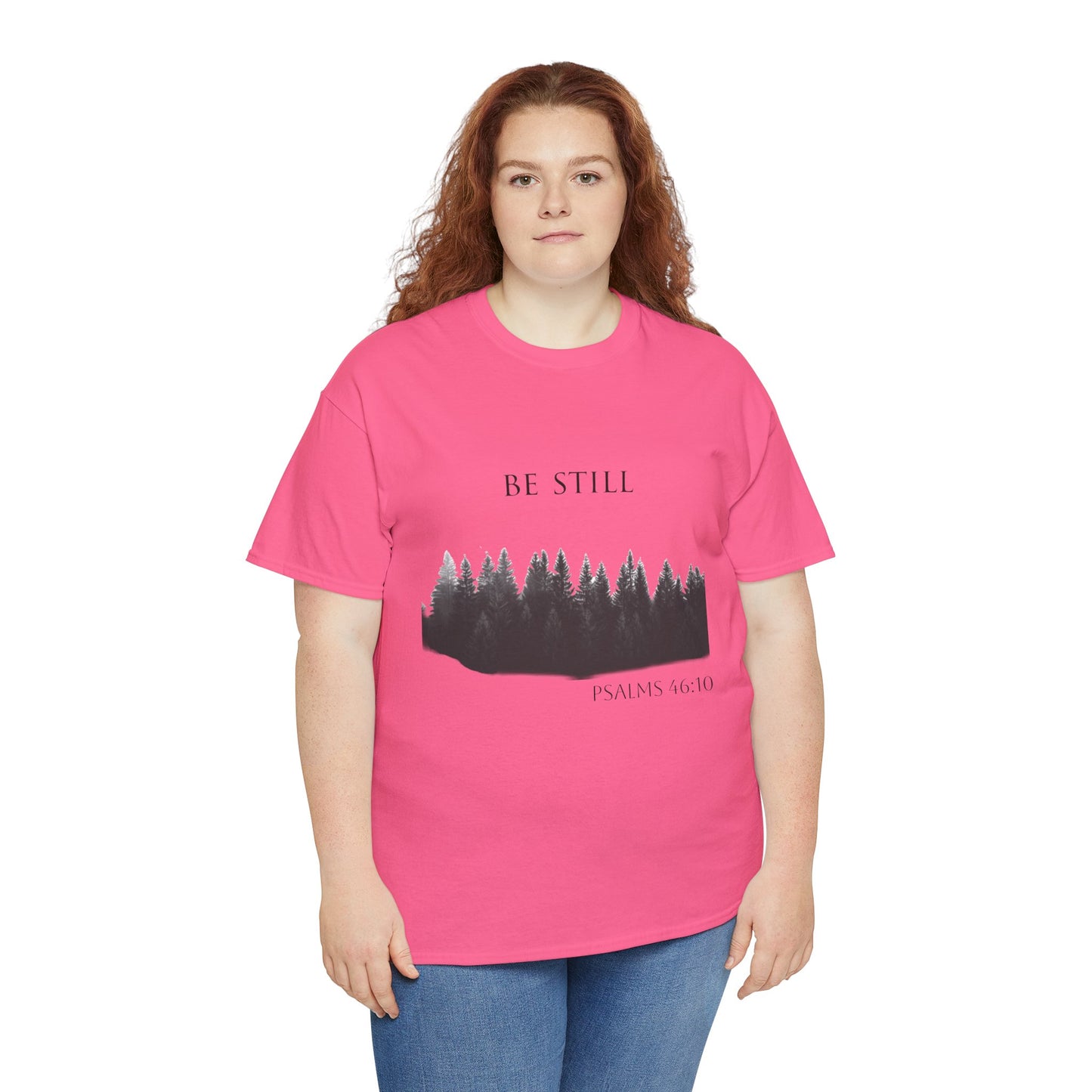 Be Still -Cotton Tee - Christian and Nature Inspired Relaxation Shirt